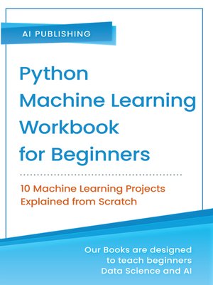 cover image of Python Machine Learning Workbook for Beginners